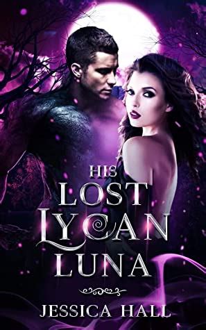 He would bring the records with him, and we would see what we could find out from our side. . His lost lycan luna chapter 212